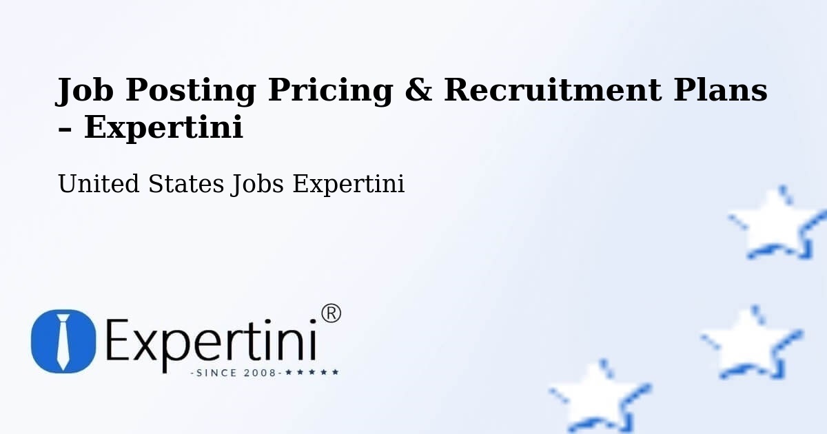 Job Posting Pricing & Recruitment Plans – Midland County - Midland County, United States Jobs Expertini
